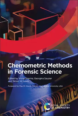 Kemometriai módszerek a törvényszéki tudományban - Chemometric Methods in Forensic Science