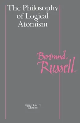 A logikai atomizmus filozófiája - The Philosophy of Logical Atomism