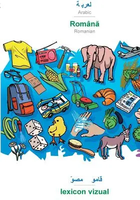 BABADADA, arab (arab betűkkel) - Romnă, vizuális szótár (arab betűkkel) - vizuális lexikon: arab (arab betűkkel) - román, vizuális - BABADADA, Arabic (in arabic script) - Romnă, visual dictionary (in arabic script) - lexicon vizual: Arabic (in arabic script) - Romanian, visual