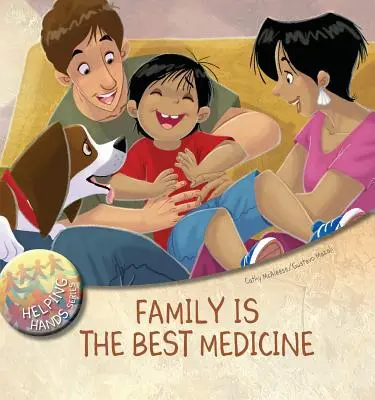 A család a legjobb gyógyszer - Family Is the Best Medicine