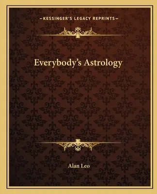 Mindenki asztrológiája - Everybody's Astrology