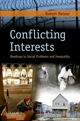 Konfliktusos érdekek: Olvasmányok a társadalmi problémákról és az egyenlőtlenségről - Conflicting Interests: Readings in Social Problems and Inequality