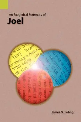 Joel egzegetikai összefoglalása - An Exegetical Summary of Joel