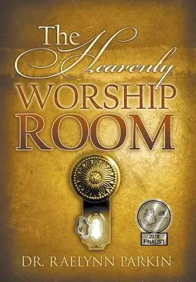 A mennyei imaterem - The Heavenly Worship Room