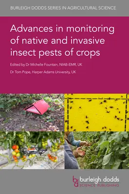 Fejlemények az őshonos és invazív rovarkártevők megfigyelésében a növénytermesztésben - Advances in Monitoring of Native and Invasive Insect Pests of Crops