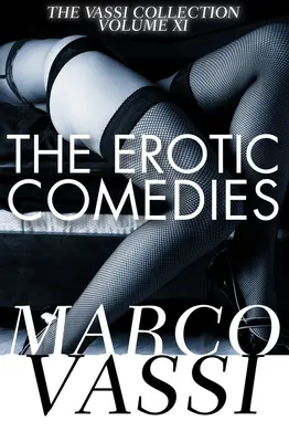 Az erotikus komédiák - The Erotic Comedies