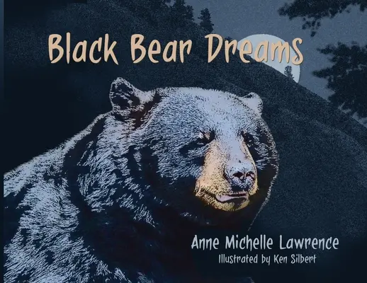 Fekete medve álmok - Black Bear Dreams