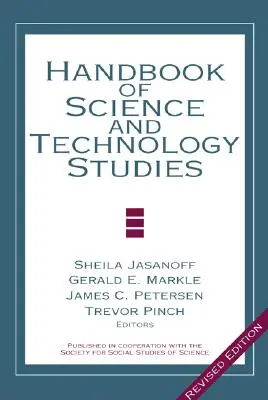 A tudomány és a technológia tanulmányok kézikönyve - Handbook of Science and Technology Studies