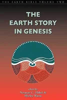 Földtörténet a Teremtés könyvében: 2. kötet - Earth Story in Genesis: Volume 2