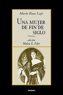 Una mujer de fin de siglo