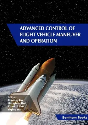 A repülőgépek manőverezésének és üzemeltetésének fejlett irányítása - Advanced Control of Flight Vehicle Maneuver and Operation