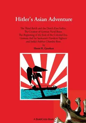 Hitler ázsiai kalandja - Hitler's Asian Adventure