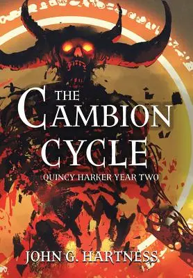 A Cambion-ciklus: Quincy Harker második év - The Cambion Cycle: Quincy Harker Year Two