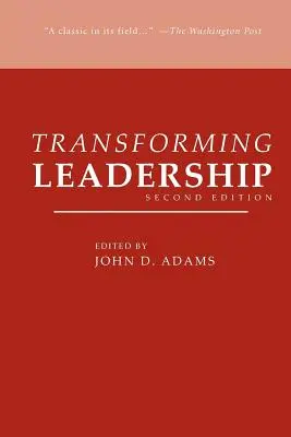 Transforming Leadership, második kiadás - Transforming Leadership, Second Edition