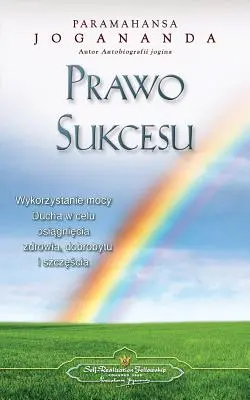 Prawo Sukcesu - A siker törvénye (lengyel) - Prawo Sukcesu - The Law of Success (Polish)