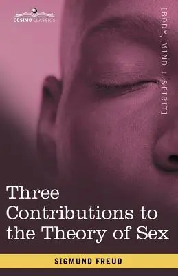 Három hozzájárulás a nemiség elméletéhez - Three Contributions to the Theory of Sex