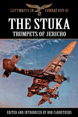 A Stuka - Jerikó trombitái - The Stuka - Trumpets of Jericho