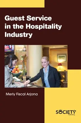 Vendégkiszolgálás a vendéglátóiparban - Guest Service in the Hospitality Industry