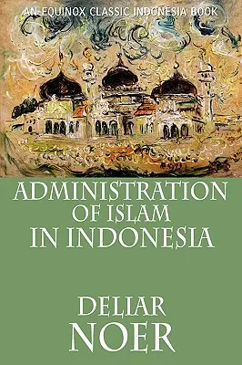 Az iszlám közigazgatása Indonéziában - Administration of Islam in Indonesia