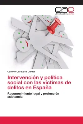 Intervencin y poltica social con las vctimas de delitos en Espaa