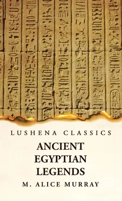 Ősi egyiptomi legendák - Ancient Egyptian Legends