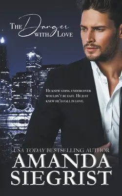 A szerelem veszélye - The Danger with Love