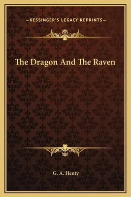 A sárkány és a holló - The Dragon And The Raven