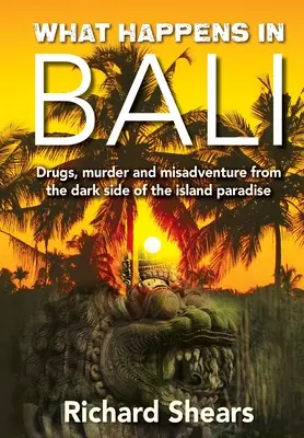 Mi történik Balin - What Happens in Bali