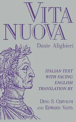 Vita nuova: Olasz szöveg szemközti angol fordítással - Vita nuova: Italian Text with Facing English Translation