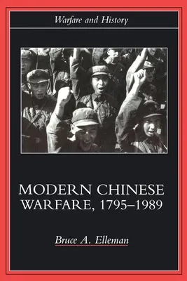 Modern kínai hadviselés, 1795-1989 - Modern Chinese Warfare, 1795-1989