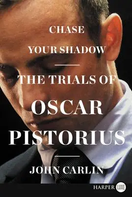 Hajszold az árnyékod: Oscar Pistorius pere - Chase Your Shadow: The Trials of Oscar Pistorius