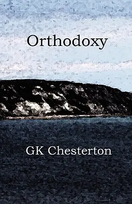 Ortodoxia - Orthodoxy