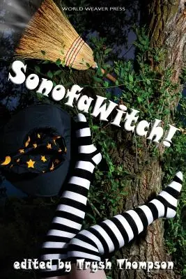 SonofaWitch!