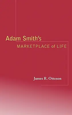 Adam Smith Az élet piaca - Adam Smith's Marketplace of Life