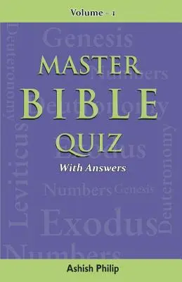 Mesteri bibliai kvíz - 1. kötet: Válaszokkal - Master Bible Quiz-Vol-1: With Answers