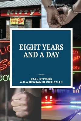 Nyolc év és egy nap - Eight Years and a Day