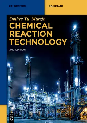 Kémiai reakciótechnológia - Chemical Reaction Technology