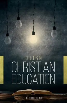Tanulmányok a keresztény nevelésről - Studies in Christian Education