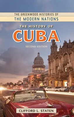 Kuba története - The History of Cuba