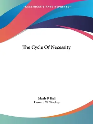 A szükségszerűség körforgása - The Cycle Of Necessity