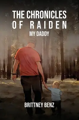 Raiden krónikái: Az én apukám - The Chronicles of Raiden: My Daddy