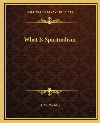 Mi a spiritizmus - What Is Spiritualism