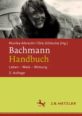 Bachmann-kézikönyv: Leben - Werk - Wirkung - Bachmann-Handbuch: Leben - Werk - Wirkung