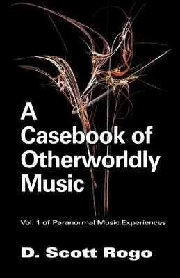 A túlvilági zene esetkönyve - A Casebook of Otherworldly Music