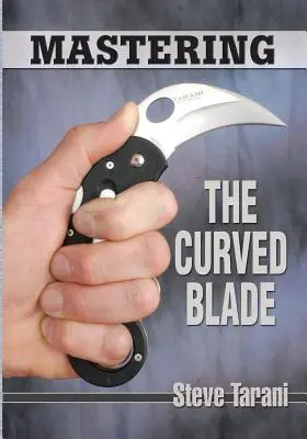 A görbe penge elsajátítása - Mastering the Curved Blade