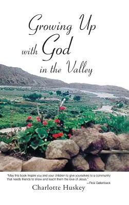 Vyrůstat s Bohem v údolí - Growing up with God in the Valley