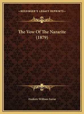 A nazarita fogadalma (1879) - The Vow Of The Nazarite (1879)