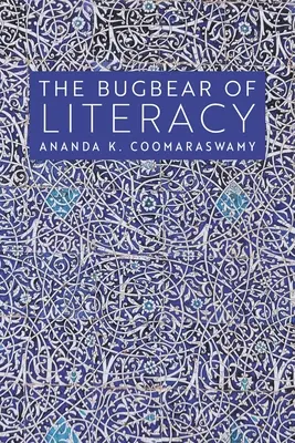 Az írásbeliség bogara - The Bugbear of Literacy