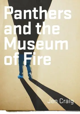 A Párducok és a Tűzmúzeum - Panthers and the Museum of Fire