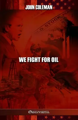 Harcolunk az olajért - We Fight For Oil